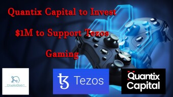 Quantix Capital to Invest $1M to Support Tezos Gaming