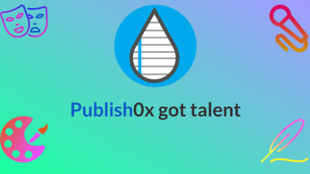 Publish0x got talent. E01