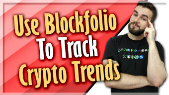 Use Blockfolio To Track Crypto Trends