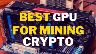 Best 5 GPU to mine crypto in 2020
