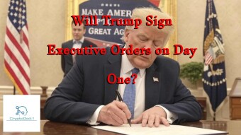Will Trump Sign Executive Orders on Day One?