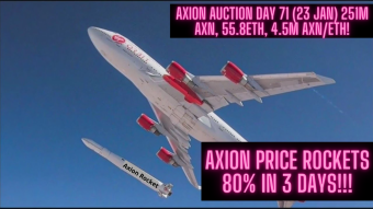 Axion Auction Day 71 (23 Jan) 251M AXN, 55.8ETH, 4.5M AXN/ETH! Axion Price Rockets 80% in 3 Days!!!