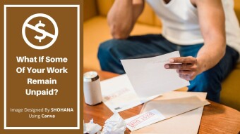 What If Some Of Your Work Remain Unpaid?