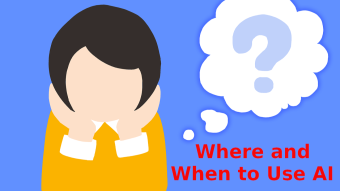 Where and When to Use AI