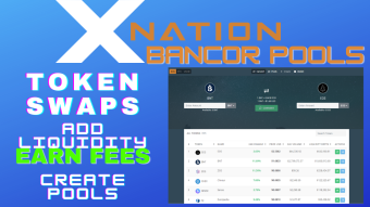 Xnation Bancor Pools - Create Pools, Add Liquidity, Earn Fees - DeFi on EOS