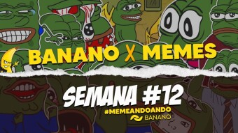 Banano × Meme - ¡Memes todos los días!: Semana #12
