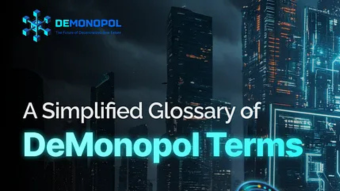 A Simplified Glossary of DeMonopol Terms From Blockchain to Tokenization