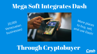 Mega Soft. Cryptobuyer. Dash in 20k Venezuelan businesses? You bet.