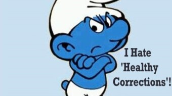I Hate 'Healthy Corrections'!