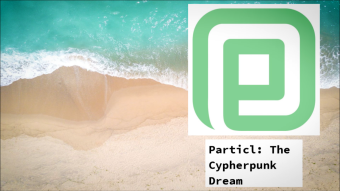Particl: The Cypherpunk Dream