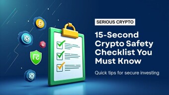 The 15-Second Crypto Safety Checklist 🧾