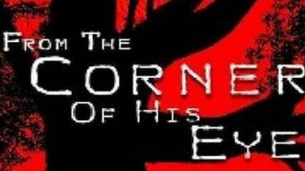 From the Corner of His Eye