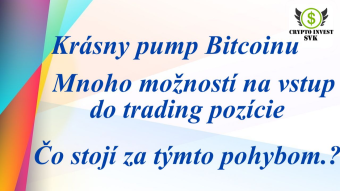 Bitcoin spravil krásny pump.