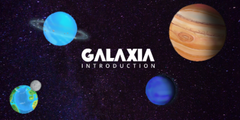 Welcome to Galaxia