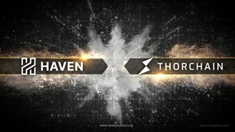 Haven X THORChain- Unleashing the power of Private Money