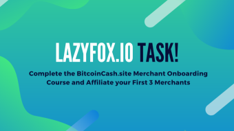 Earn BCH by completing this Lazyfox.io Task
