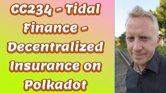 CC234 - Tidal Finance - Decentralized Insurance on Polkadot