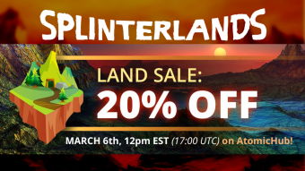 Splinterlands Limited Discounted Land Sale on WAX is off to a Smashing Start