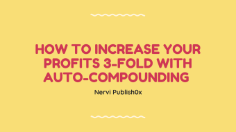 How to increase your profits 3-fold with Auto-Compounding