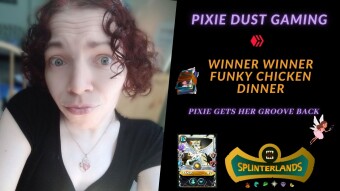 Winner Winner Funky Chicken Dinner: Pixie Gets Her Groove Back | Pixie Dust Gaming