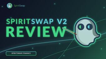 SpiritSwap V2 Review