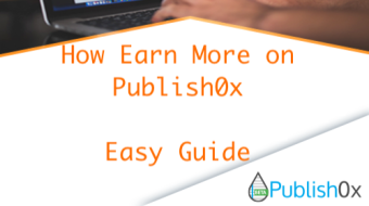 Publish0xTutorials - How Earn More on Publish0x Easy Guide