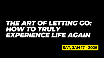 The Art of Letting Go: How to Truly Experience Life Again