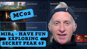 MC02 - MIR4 - Have Fun Exploring Secret Peak 6F