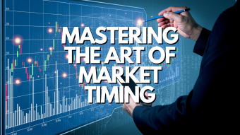 Mastering the Art of Market Timing