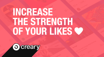 HOW TO INCREASE THE STRENGTH OF YOUR LIKES ON CREARY