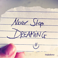 Never Stop Dreaming