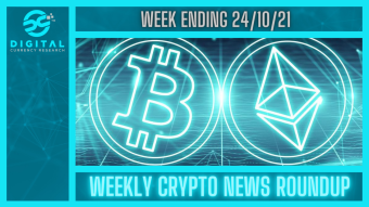 Weekly Crypto News Roundup - WEEK ENDING 24th October 2021