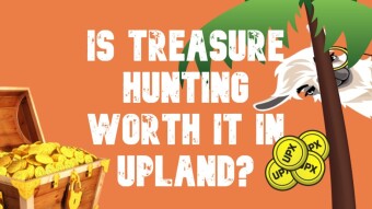 Is Treasure Hunting Worth it in Upland?