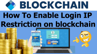 How To Enable Login IP Restriction on Blockchain | Crypto Ustaad | Blockchain.Com