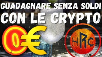 7 METODI PER GUADAGNARE CON LE CRYPTO PARTENDO CON ZERO EURO
