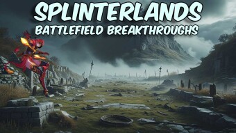 Splinterlands: Battlefield Breakthroughs!