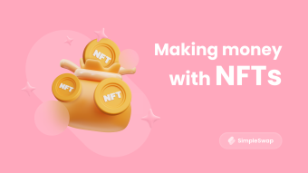 How To Make Money With NFTs in 2022?