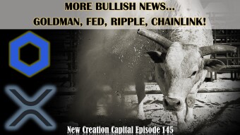 Episode 145: More Bullish News - Goldman, Grayscale, Fed, Ripple, CBDC & ChainLink