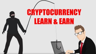 Cryptocurrency Learn and Earn myth – A complete loss of time