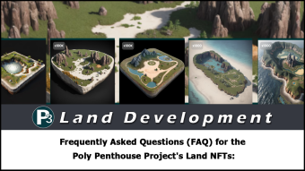 The Poly Penthouse Project - LAND NFT FAQs