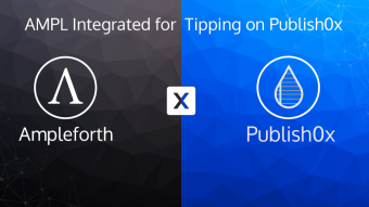 Publish0x integrated Ampleforth $AMP as a new token earning in addition to $ETH and $BAT