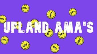 Why you should watch Upland AMA's