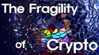 The Fragility of Crypto
