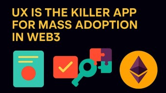 UX is the killer app for mass adoption in Web3