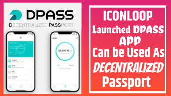 ICONLOOP Launched DPASS App can be Used as Decentralized Passport for Crypto
