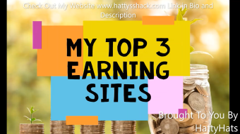 My Top Three Earning Sites