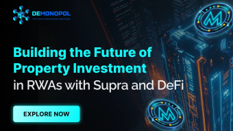 Building the Future of Property Investment in RWAs with Supra and DeFi