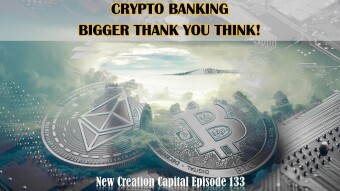 Episode 133: Crypto Banking Breakthrough is Bigger Than You Think!