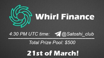 Join the AMA of Satoshi Club x Whirl Finance . Rewards: 500 USDT, March 21st.