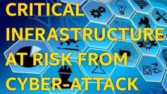 Safety Risks Rise Due to Critical Infrastructure Cyber Attacks